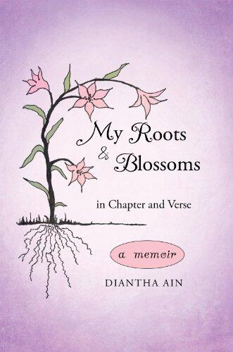 My Roots and Blossoms: In Chapter and Verse