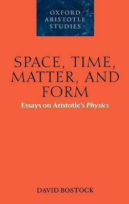 Space, Time, Matter, and Form: Essays on Aristotle's Physics. Oxford Aristotle Series.