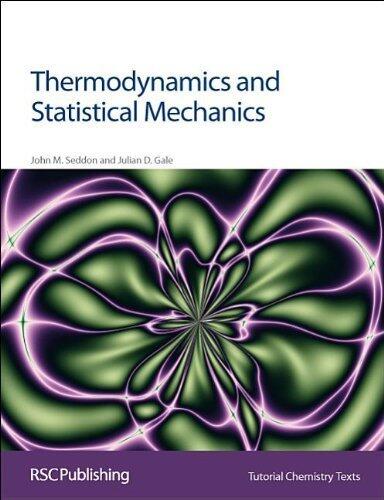 Thermodynamics and Statistical Mechanics (Basic Concepts in Chemistry)