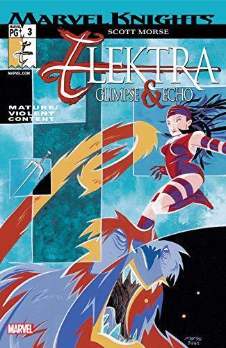 Elektra: Glimpse & Echo #3