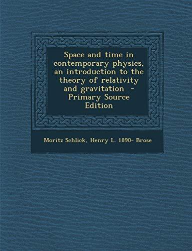 Space and Time in Contemporary Physics (An Introduction to the Theory of Relativity and Gravitation)