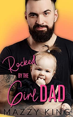 Rocked by the Girl Dad