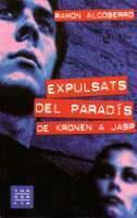 Expulsats del paradís de Kronen a Jasp