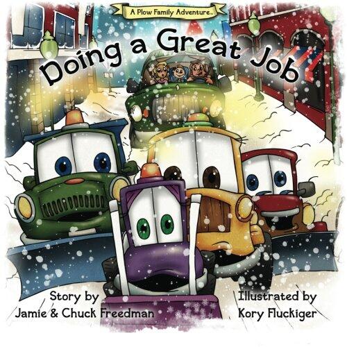Doing a Great Job: A Plow Family Adventure