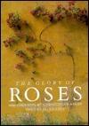 The Glory of Roses