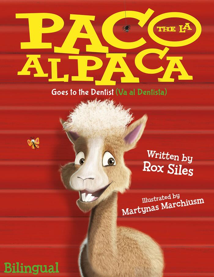 Paco the Alpaca (Paco la Alpaca): Goes to the Dentist