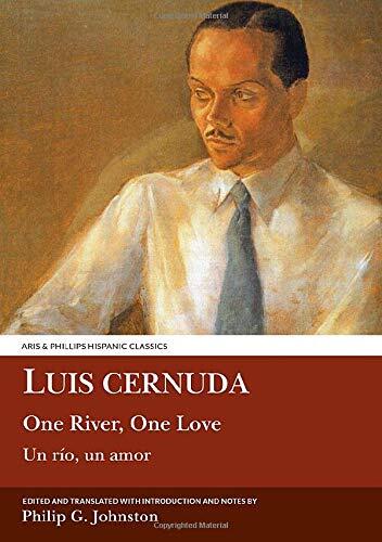 Luis Cernuda: One River, One Love