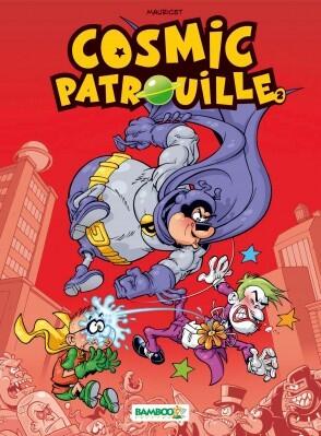 Cosmic Patrouille, Tome 2