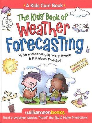 The Kids' Book of Weather Forecasting