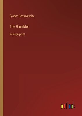 The Gambler: in large print