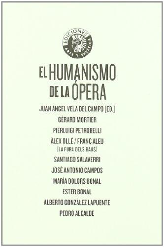 El humanismo de la ópera