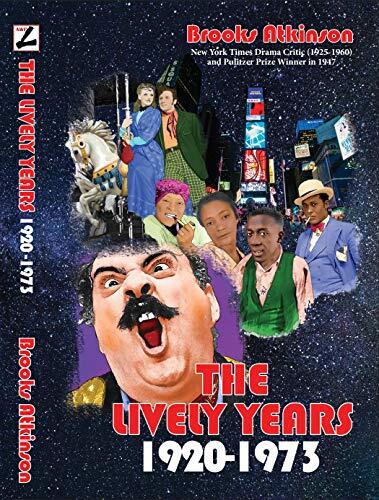 The Lively Years: 1920-1973