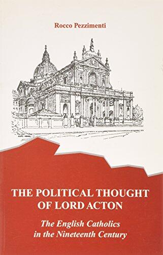 The Political Thought of Lord Acton