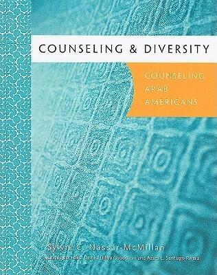 Counseling & Diversity: Arab Americans