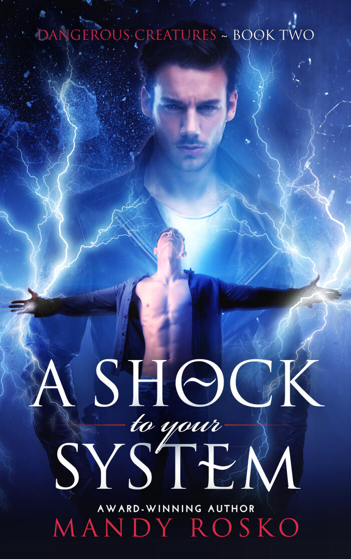 A Shock to Your System