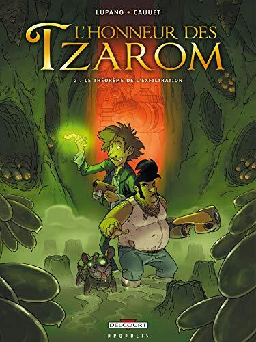 L'Honneur Des Tzarom (T02): Le Théorème de L'Exfiltration
