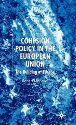 Cohesion Policy in the European Union: The Building of Europe