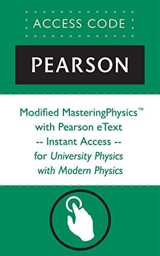Modified MasteringPhysics® with Pearson eText -- Instant Access -- for University Physics with Modern Physics