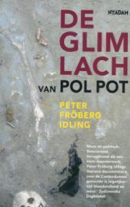 Glimlach van Pol Pot: over de Zweedse reis door Cambodja van de Rode Khmer