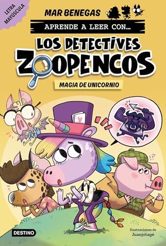 Aprende a leer con... Los detectives zoopencos! Magia de unicornio