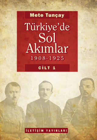 Türkiye'de Sol Akımlar (1908-1925)