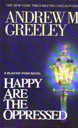 Happy Are the Oppressed