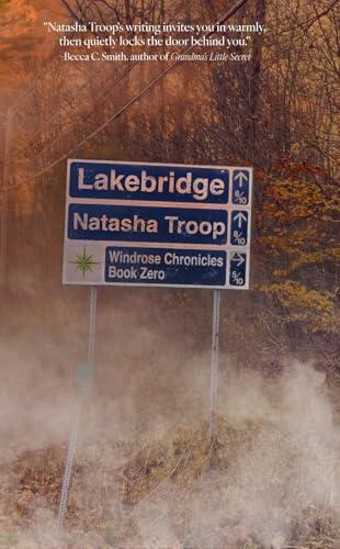 Lakebridge: The Windrose Chronicles: Book Zero