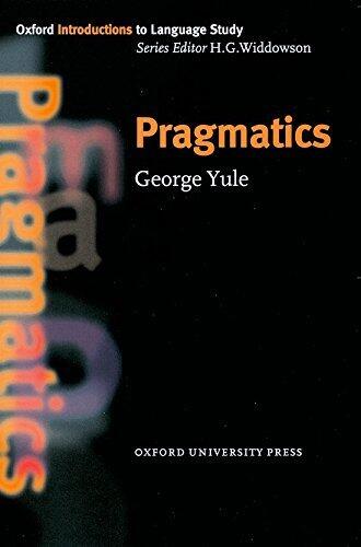 Pragmatics (Oxford Introduction to Language Study ELT)