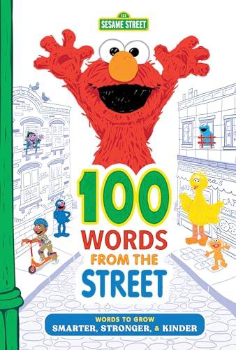 100 Words from the Street: A Christmas Gift to Grow Smarter, Stronger, and Kinder with Elmo!