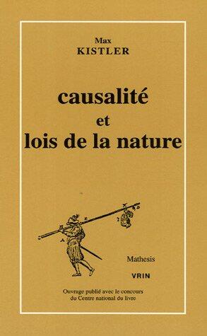 Causalite Et Lois de la Nature (Mathesis)
