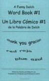A Funny Dolch Word Book #1 / Un Libro Cómico #1 de la Palabra de Dolch
