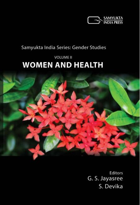 Samyukta India Series: Gender Studies Vol. 2 Women and Health