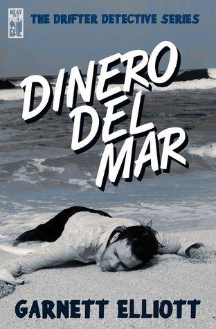 Dinero Del Mar The Drifter Detective Book 5