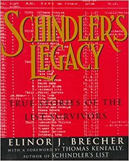 Schindler's Legacy: True Stories of the List Survivors