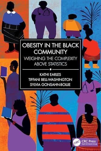 Obesity in the Black Community: Weighing the Complexity above Statistics