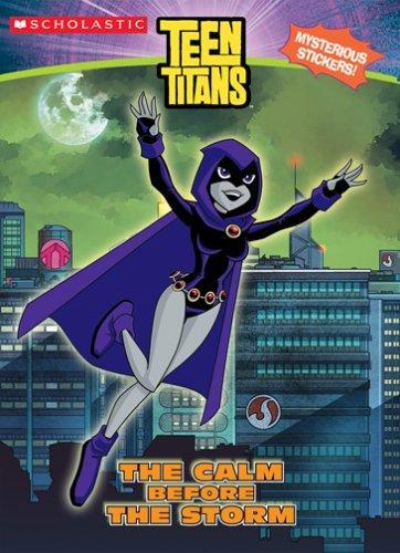 Teen Titans: Calm Before the Storm