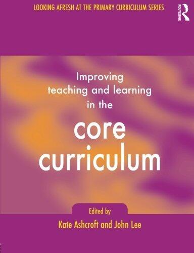 Learning and Teaching the Core Curriculum