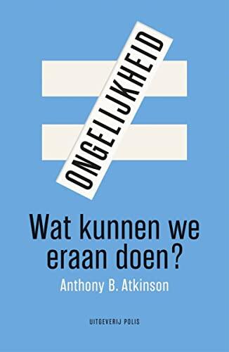 Ongelijkheid: Wat Kunnen We Eraan Doen?