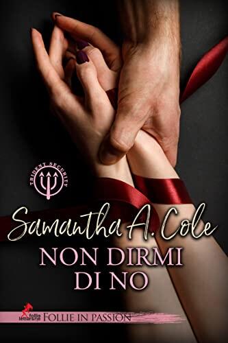 Non dirmi di No