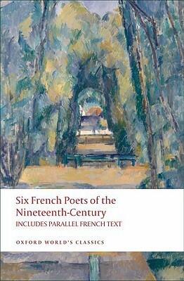 Six Nineteenth Century French Poets