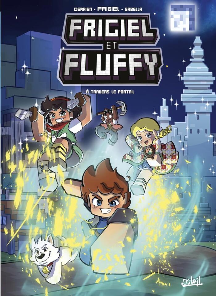 Frigiel et Fluffy, Tome 16: À Travers le Portail