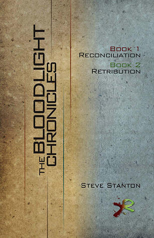 Bloodlight Chronicles Bundle: Includes Book 1: Reconciliation and Book 2: Retribution