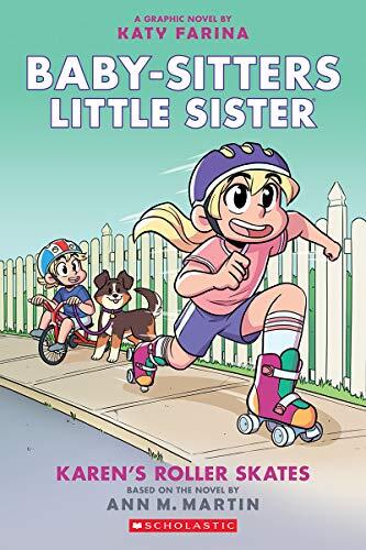 Karen's Roller Skates : A Graphix Book