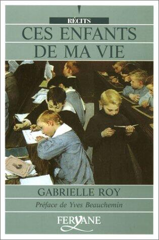 Ces enfants de ma vie