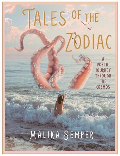 Tales of the Zodiac: A Poetic Journey Through the Cosmos