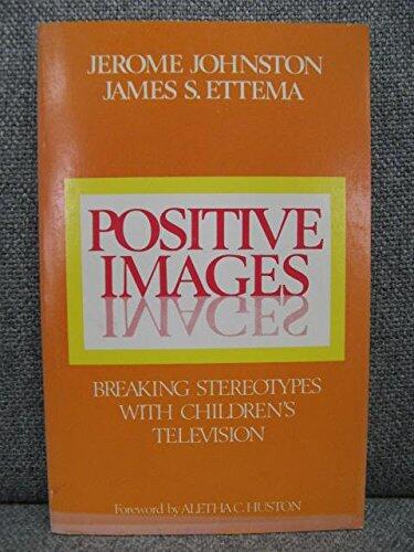 Positive Images: Breaking Stereotypes with Children's Television