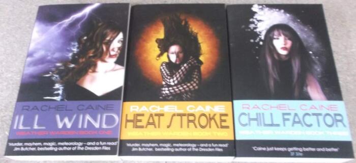 Weather Warden Books 1 to 3 - Ill Wind, Heat Stroke, Chill Factor