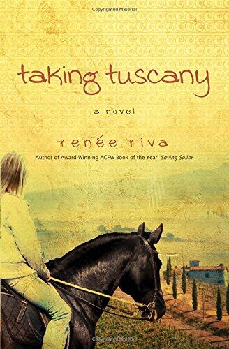 Taking Tuscany: A Novel