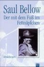 Der mit dem Fuß im Fettnäpfchen.