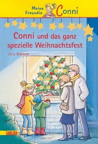 Conni Erzählbände 10: Conni und das ganz spezielle Weihnachtsfest: Ein Kinderbuch ab 7 Jahren für Leseanfänger*innen mit vielen tollen Bildern